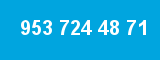953 724 48 71
